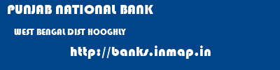 PUNJAB NATIONAL BANK  WEST BENGAL DIST HOOGHLY    banks information 